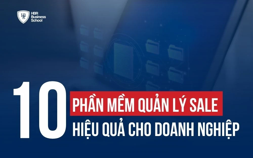 TOP 10 PHẦN MỀM QUẢN LÝ SALE MÀ DOANH NGHIỆP KHÔNG NÊN BỎ QUA