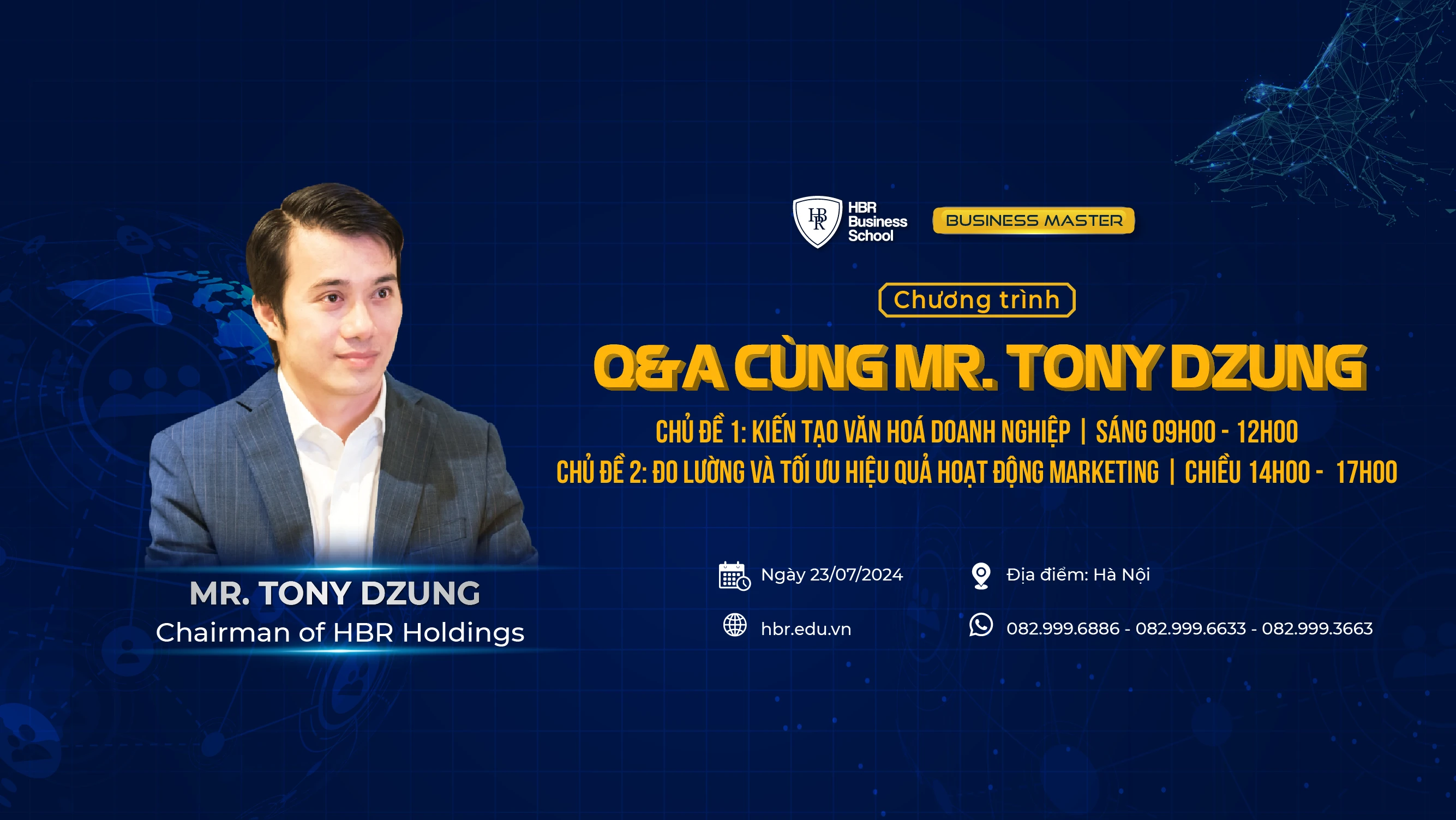 BUSINESS MASTER - CHƯƠNG TRÌNH Q&A THÁNG 7 CÙNG MR. TONY DZUNG