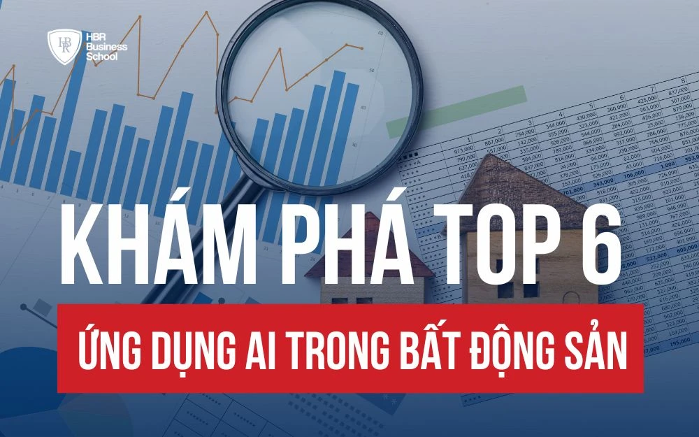 KHÁM PHÁ 6 ỨNG DỤNG AI TRONG BẤT ĐỘNG SẢN NỔI BẬT NHẤT HIỆN NAY