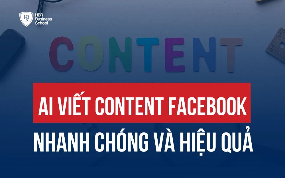 ỨNG DỤNG AI VIẾT CONTENT FACEBOOK NHANH CHÓNG VÀ HIỆU QUẢ