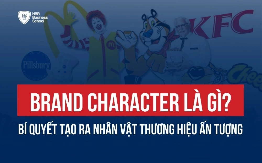 BRAND CHARACTER LÀ GÌ? BÍ QUYẾT TẠO RA NHÂN VẬT THƯƠNG HIỆU ẤN TƯỢNG