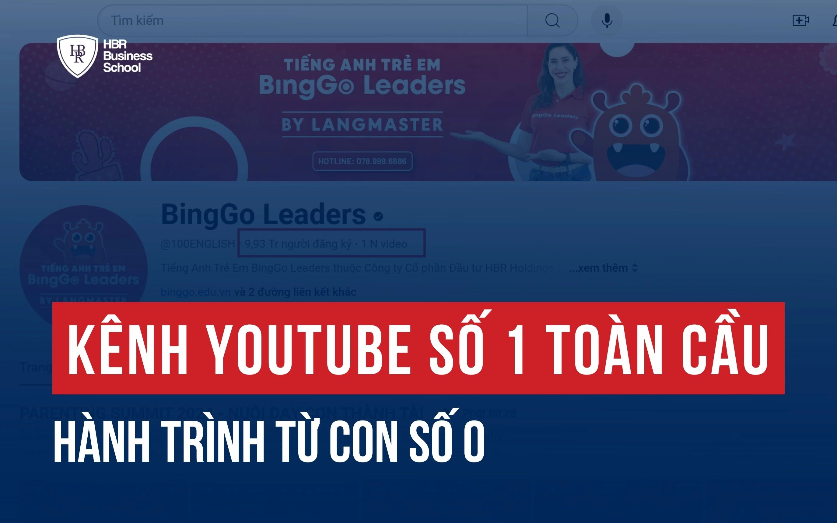 KÊNH YOUTUBE XẾP HẠNG SỐ 1 TOÀN CẦU - HÀNH TRÌNH TỪ CON SỐ 0 CỦA BINGGO LEADERS