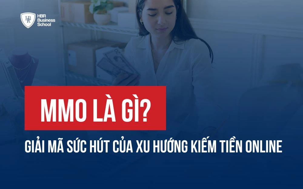 MMO LÀ GÌ? GIẢI MÃ SỨC HÚT CỦA XU HƯỚNG KIẾM TIỀN ONLINE