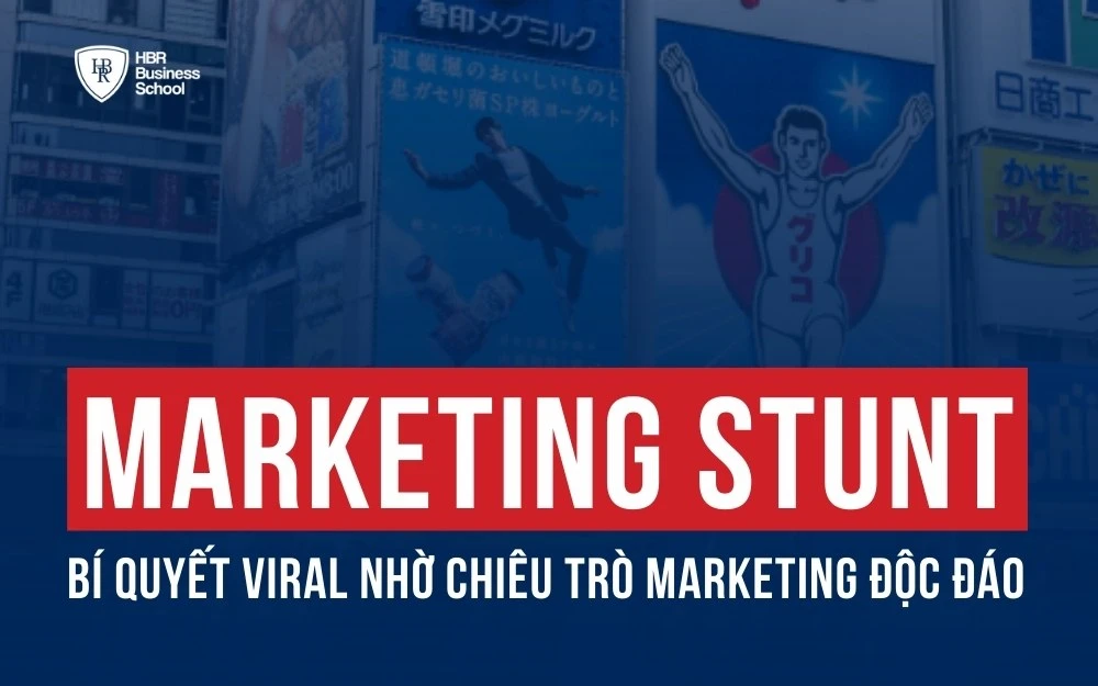 MARKETING STUNT: BÍ QUYẾT VIRAL NHỜ CHIÊU TRÒ MARKETING ĐỘC ĐÁO