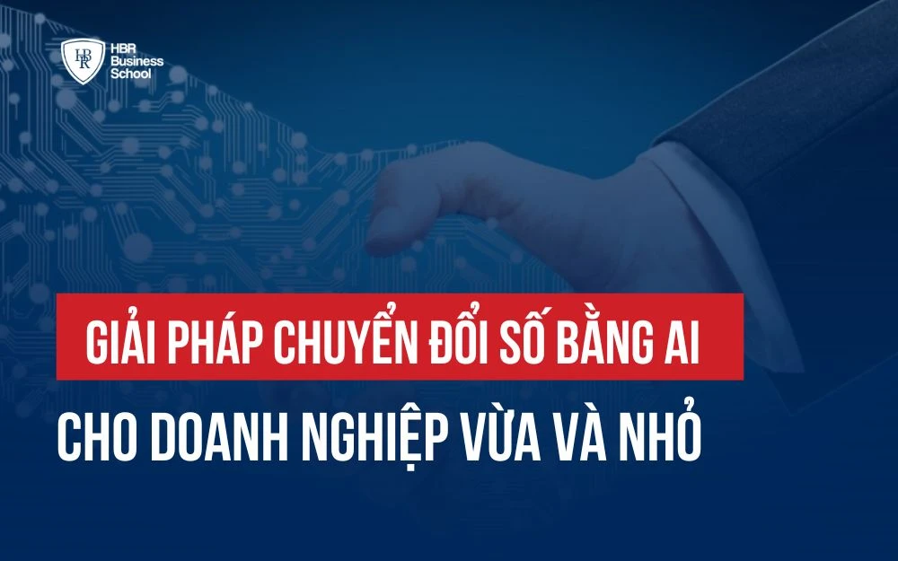 GIẢI PHÁP CHUYỂN ĐỔI SỐ BẰNG AI CHO DOANH NGHIỆP VỪA VÀ NHỎ