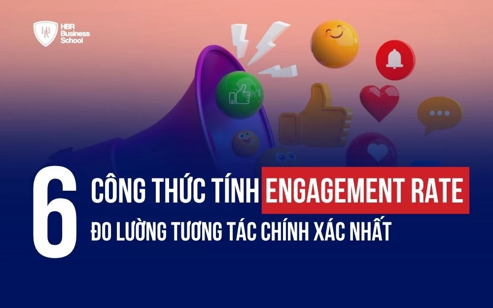 6 CÔNG THỨC TÍNH ENGAGEMENT RATE ĐO LƯỜNG TƯƠNG TÁC CHÍNH XÁC NHẤT