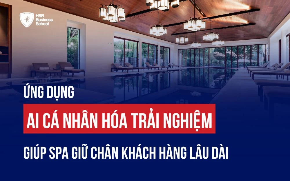 ỨNG DỤNG AI CÁ NHÂN HÓA TRẢI NGHIỆM GIÚP SPA GIỮ CHÂN KHÁCH HÀNG LÂU DÀI