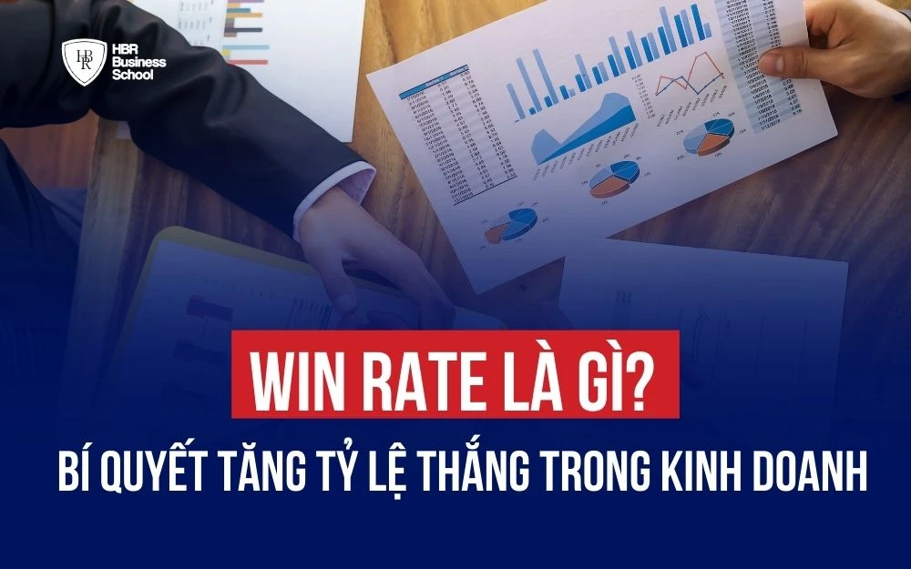 WIN RATE LÀ GÌ? BÍ QUYẾT TĂNG TỶ LỆ THẮNG TRONG KINH DOANH