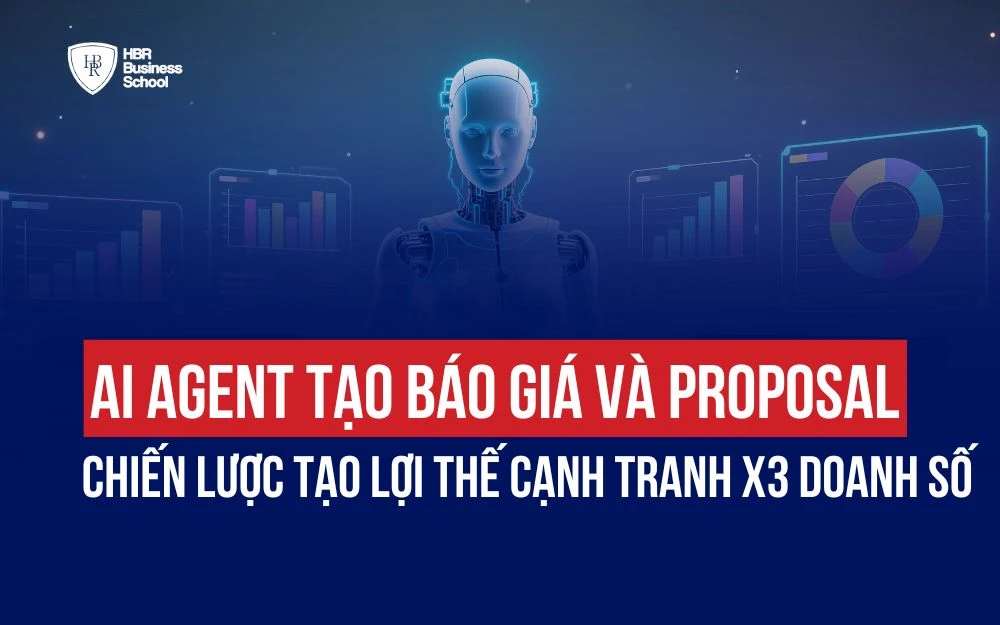 AI AGENT TẠO BÁO GIÁ & PROPOSAL: CHIẾN LƯỢC TẠO LỢI THẾ CẠNH TRANH X3 DOANH SỐ