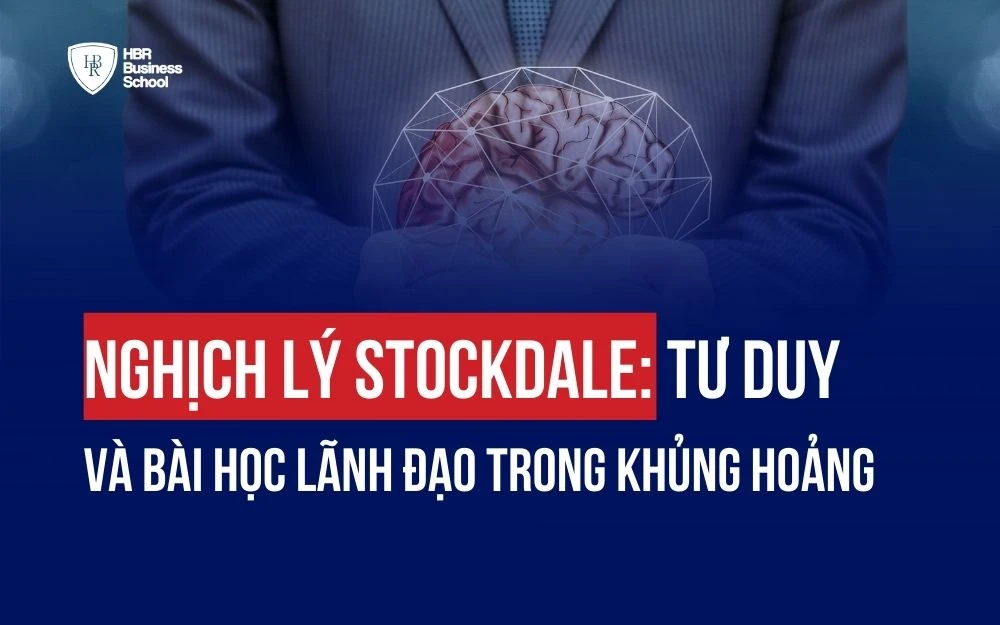 NGHỊCH LÝ STOCKDALE: TƯ DUY VÀ BÀI HỌC LÃNH ĐẠO TRONG KHỦNG HOẢNG