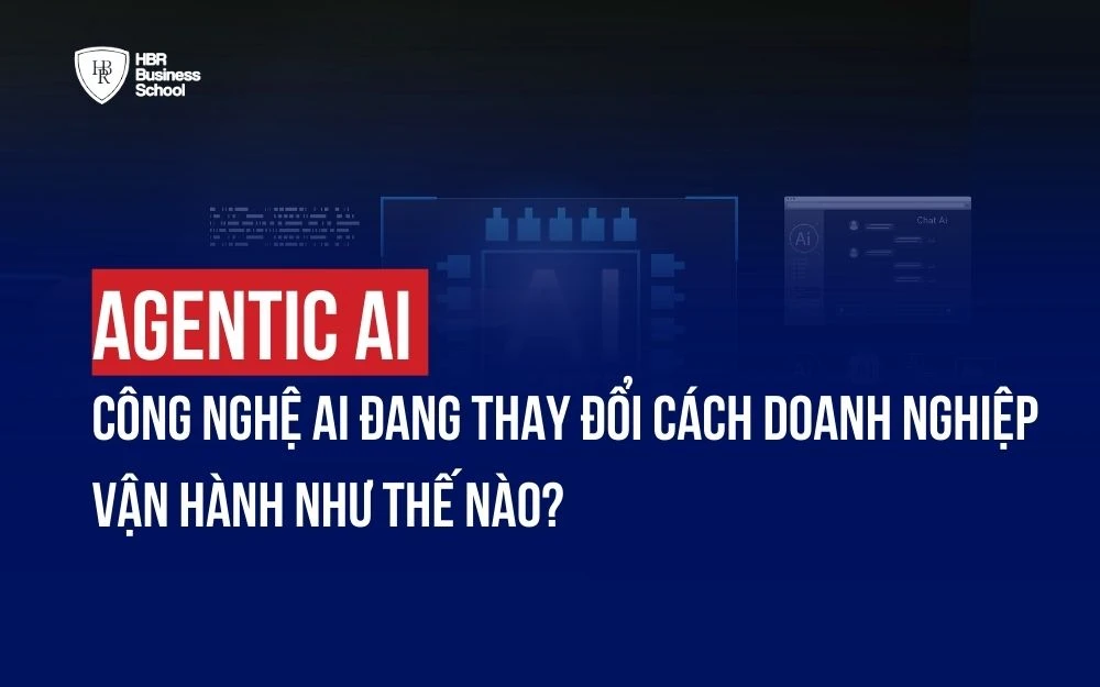 AGENTIC AI: CÔNG NGHỆ AI ĐANG THAY ĐỔI CÁCH DOANH NGHIỆP VẬN HÀNH NHƯ THẾ NÀO?
