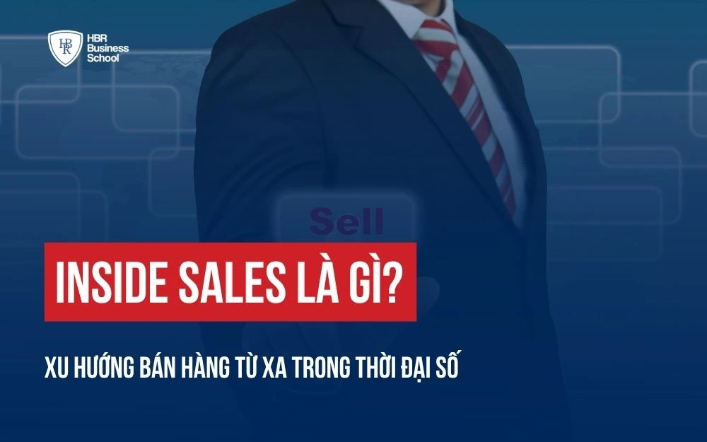 INSIDE SALES LÀ GÌ? XU HƯỚNG BÁN HÀNG TỪ XA TRONG THỜI ĐẠI SỐ