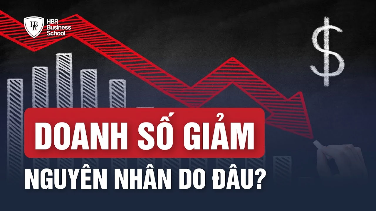 Doanh số giảm - Nguyên nhân chính do đâu?