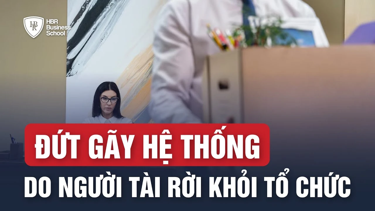 Đứt gãy hệ thống do người tài rời khỏi tổ chức