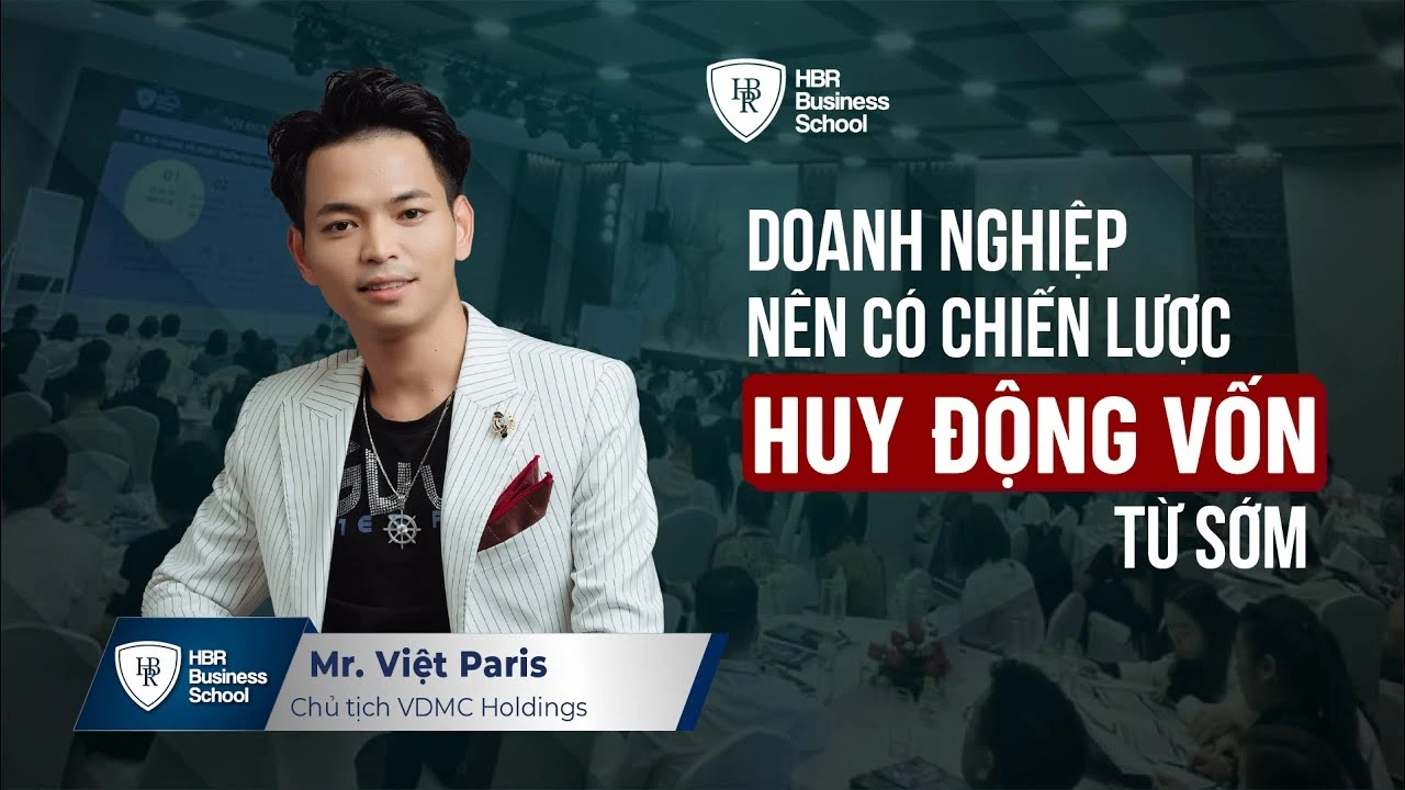 Cảm nhận của anh Việt Paris về khóa CHIẾN LƯỢC HUY ĐỘNG VỐN