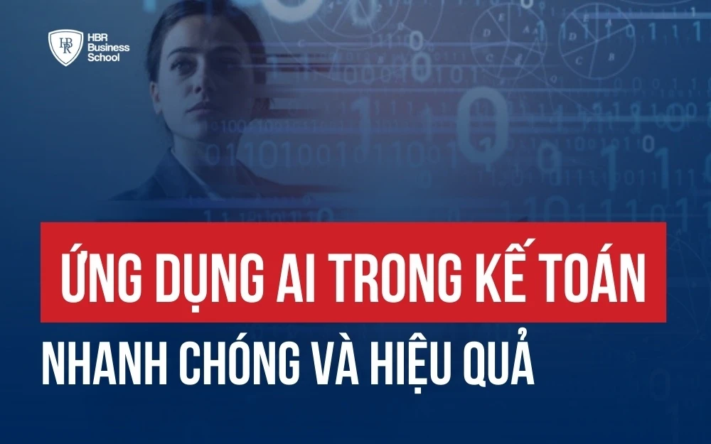 BÍ QUYẾT ỨNG DỤNG AI TRONG KẾ TOÁN NHANH CHÓNG VÀ HIỆU QUẢ