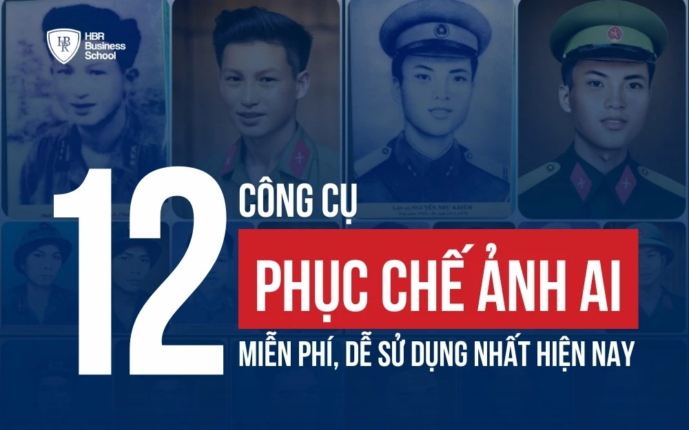 TOP 12 CÔNG CỤ PHỤC CHẾ ẢNH AI MIỄN PHÍ, DỄ SỬ DỤNG NHẤT HIỆN NAY