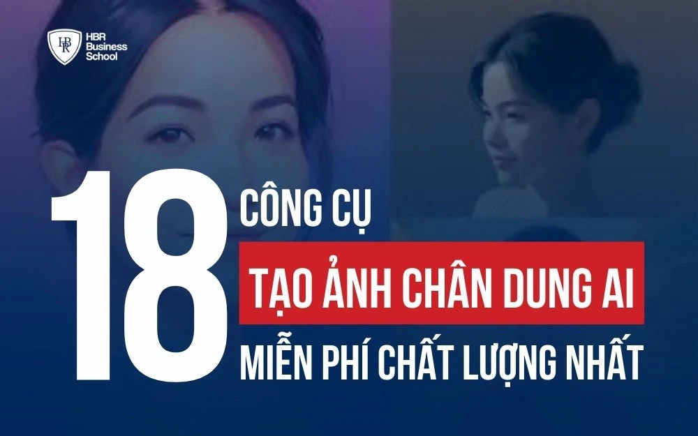 TOP 18 CÔNG CỤ TẠO ẢNH CHÂN DUNG AI MIỄN PHÍ CHẤT LƯỢNG NHẤT