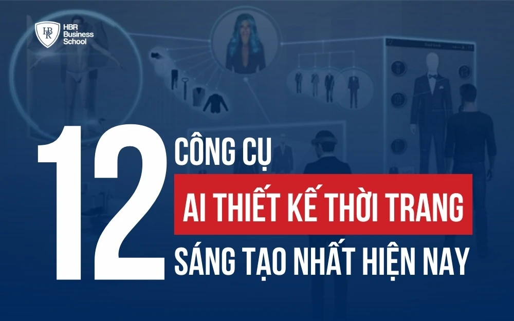 TOP 12 CÔNG CỤ AI THIẾT KẾ THỜI TRANG SÁNG TẠO NHẤT HIỆN NAY