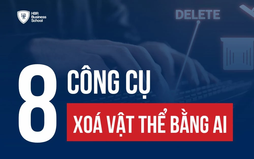 TOP 8 CÔNG CỤ XÓA VẬT THỂ BẰNG AI CHUYÊN NGHIỆP NHẤT