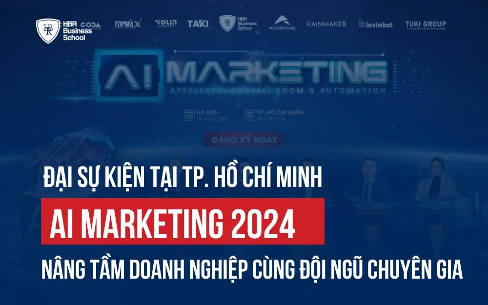 MEGA EVENT AI MARKETING 2024 TẠI TP HỒ CHÍ MINH - NÂNG TẦM DOANH NGHIỆP CÙNG ĐỘI NGŨ CHUYÊN GIA HÀNG ĐẦU