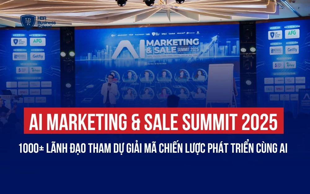 1000+ LÃNH ĐẠO THAM DỰ GIẢI MÃ CHIẾN LƯỢC PHÁT TRIỂN CÙNG AI MARKETING & SALE SUMMIT 2025