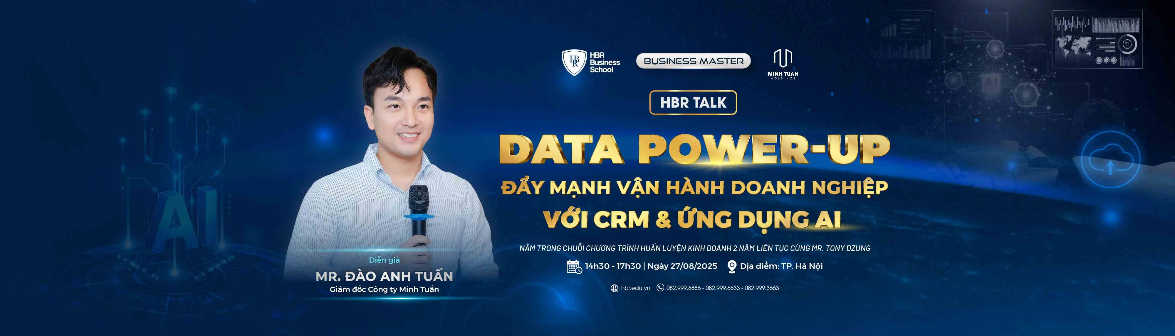 HBR TALK: DATA POWER-UP ĐẨY MẠNH VẬN HÀNH DOANH NGHIỆP VỚI CRM & ỨNG DỤNG AI