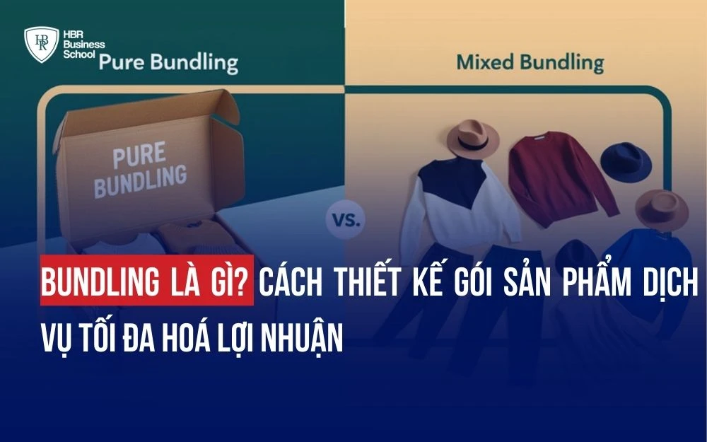 BUNDLING LÀ GÌ? CÁCH THIẾT KẾ GÓI SẢN PHẨM DỊCH VỤ TỐI ĐA HOÁ LỢI NHUẬN