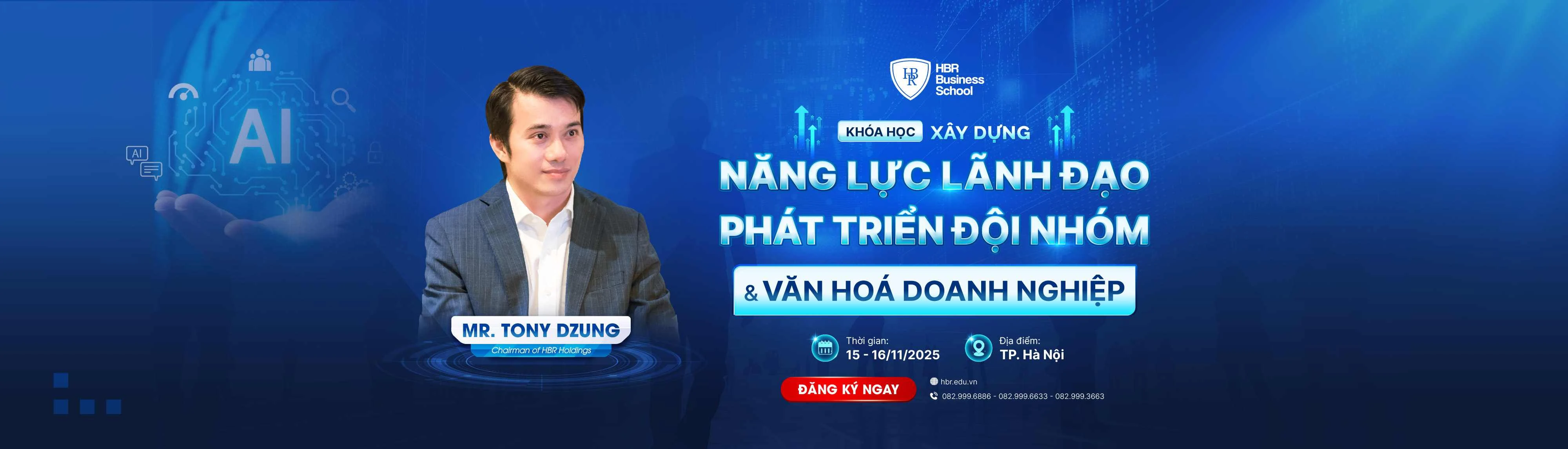 XÂY DỰNG NĂNG LỰC LÃNH ĐẠO, PHÁT TRIỂN ĐỘI NHÓM VÀ VĂN HÓA DOANH NGHIỆP
