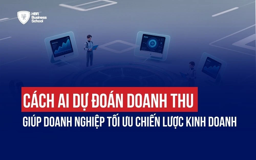 CÁCH AI DỰ ĐOÁN DOANH THU GIÚP DOANH NGHIỆP TỐI ƯU CHIẾN LƯỢC KINH DOANH