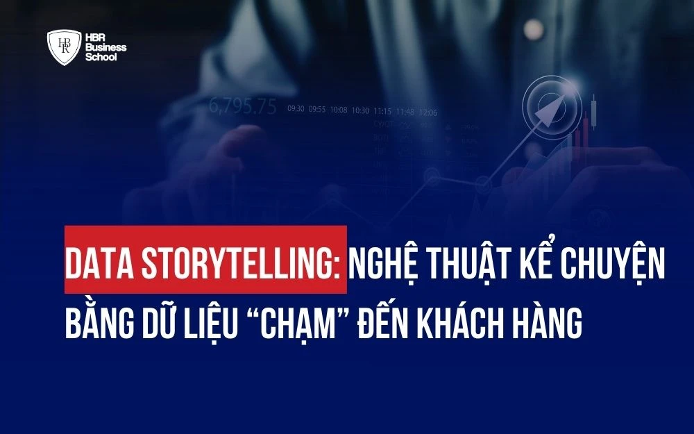 DATA STORYTELLING: NGHỆ THUẬT KỂ CHUYỆN BẰNG DỮ LIỆU “CHẠM” ĐẾN KHÁCH HÀNG