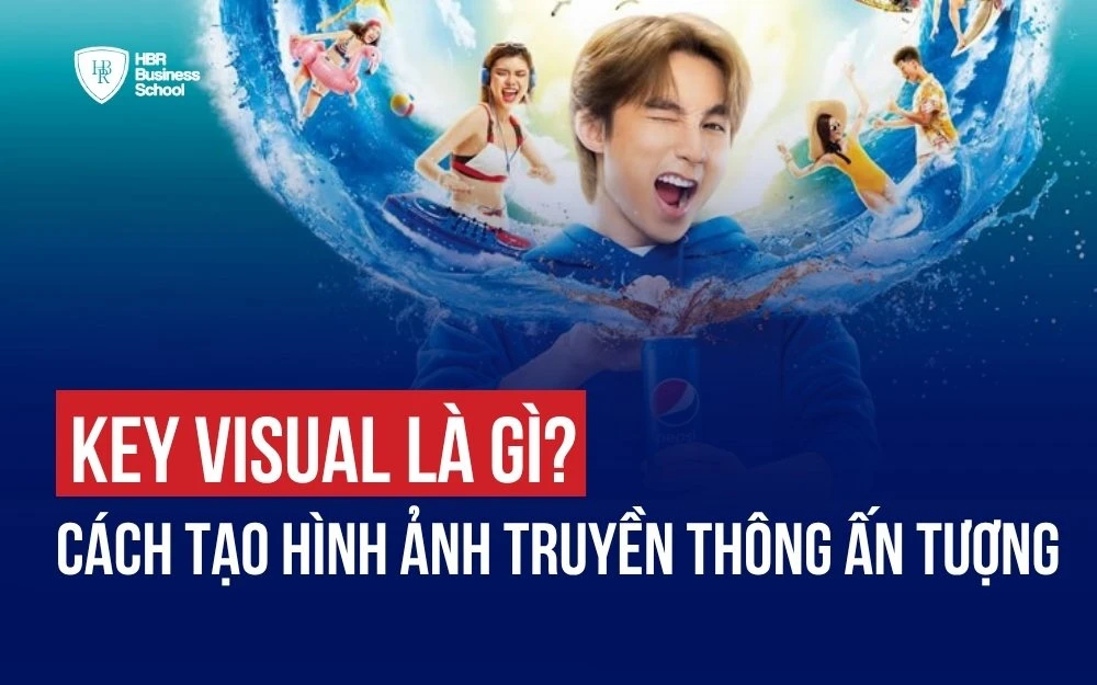 KEY VISUAL LÀ GÌ? CÁCH TẠO HÌNH ẢNH TRUYỀN THÔNG THƯƠNG HIỆU ẤN TƯỢNG