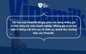 Giá trị văn hoá doanh nghiệp của Vinamilk đem lại về nhân sự, doanh thu và thương hiệu