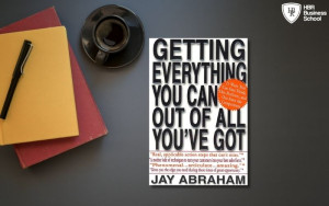 Cuốn sách hay về bán hàng “Getting Everything You Can Out of All You Got - Hài lòng với những gì đã có bạn sẽ có được tất cả những gì mình muốn”