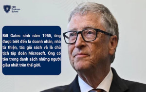 Đôi nét về cuộc đời và sự nghiệp của tỷ phú Bill Gates