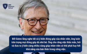 Bill Gates luôn luôn tôn trọng ý kiến của nhân viên