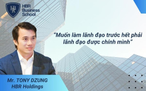 Câu nói nổi tiếng của Mr. Tony Dzung về lãnh đạo tự quản trị bản thân