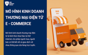 Mô hình kinh doanh thương mại điện tử E - commerce