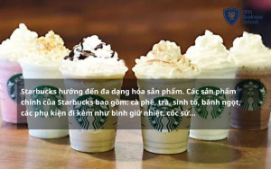 Starbucks hướng đến đa dạng hóa sản phẩm