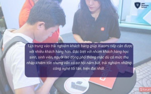 Chiến lược Marketing của Xiaomi là tập trung vào trải nghiệm khách hàng