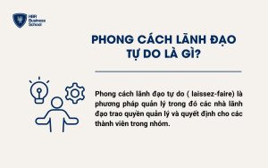 Phong cách lãnh đạo tự do là gì?