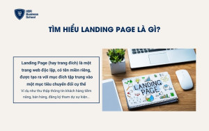 Tìm hiểu Landing Page là gì?