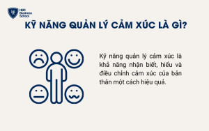 Kỹ năng quản lý cảm xúc là gì?