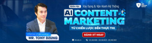 Khóa học AI CONTENT MARKETING từ chiến lược đến thực thi