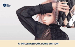 Chiến dịch AI Influencer của Louis Vuitton