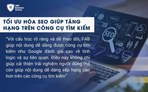 FAB giúp nội dung dễ dàng được công cụ tìm kiếm đánh giá cao về tính logic và sự liên quan