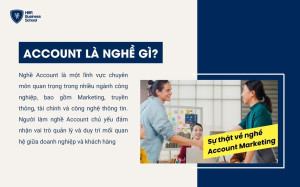 Nghề Account là một lĩnh vực chuyên môn quan trọng trong nhiều ngành nghề