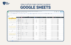 Google Sheets cho phép dễ dàng tạo và quản lý Content Calendar