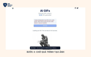 AI GIFs sẽ bắt đầu tạo ảnh động trong khoảng 20-30 giây