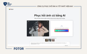 Fotor tích hợp tính năng phục chế ảnh AI tiên tiến